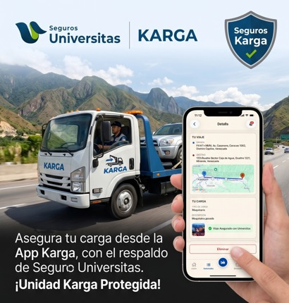 Asegura tu carga desde la App Karga, con el respaldo de Seguro Universitas